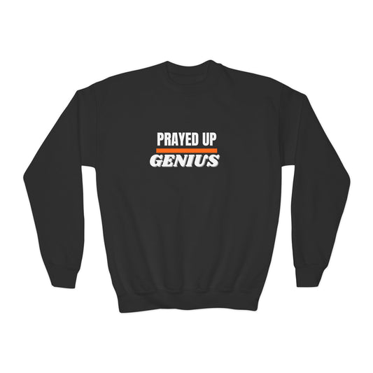 'Prayed Up Genius' Youth Crewneck Genius Sweatshirt for Kids Inspirational