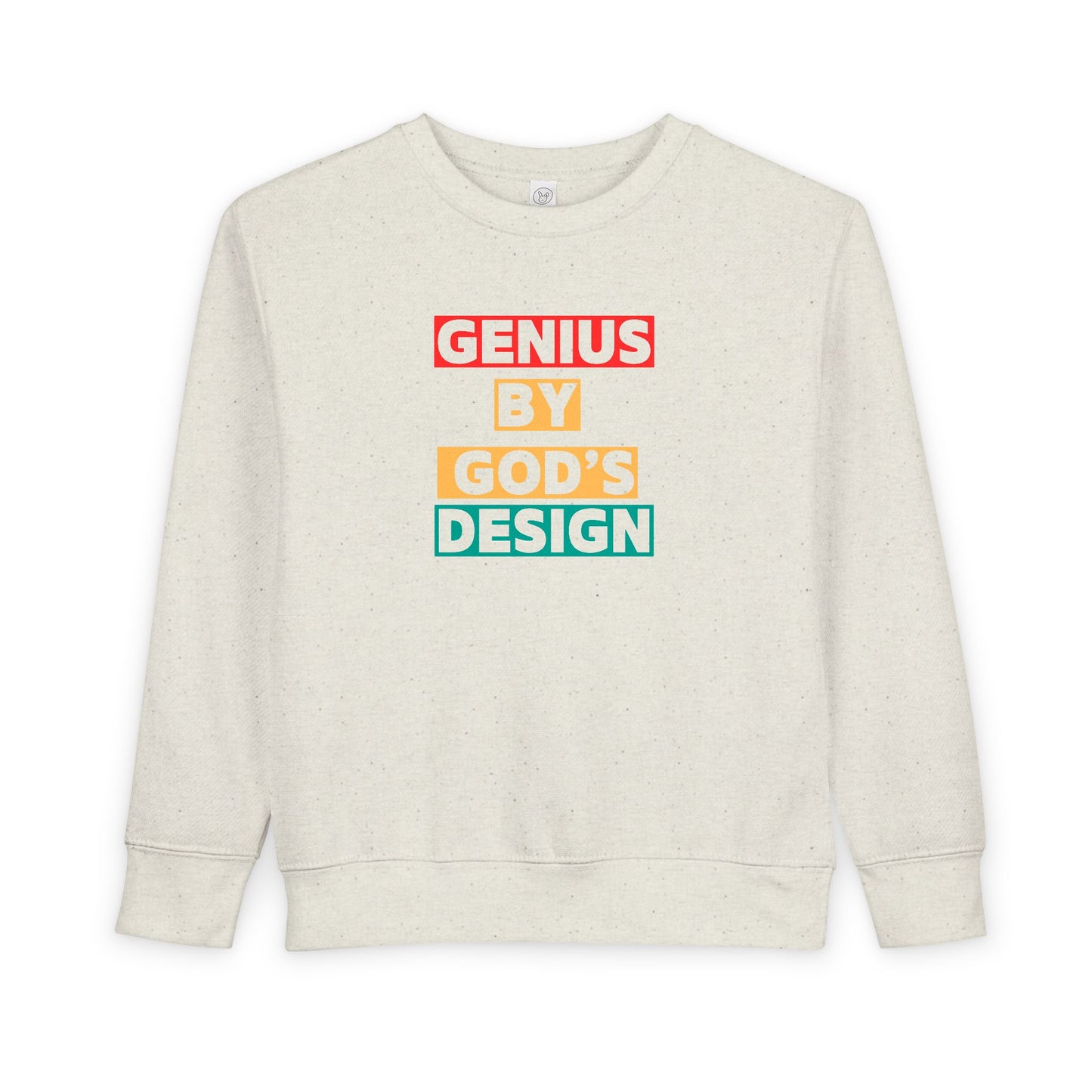 Genius by God's Design Toddler Sweatshirt