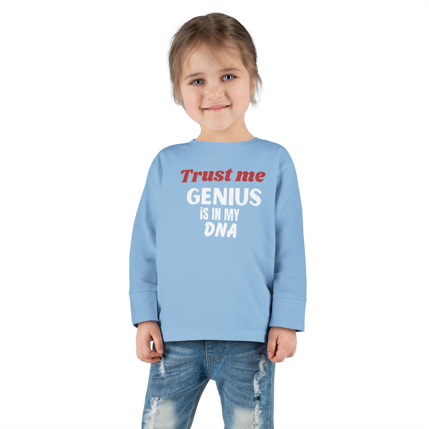 Toddler Long Sleeve Tee - Trust Me Genius is in My DNA, Cute Kids Fashion, Gift for Smart Kids, Baby Shower Gift, Fun Toddler Clothes