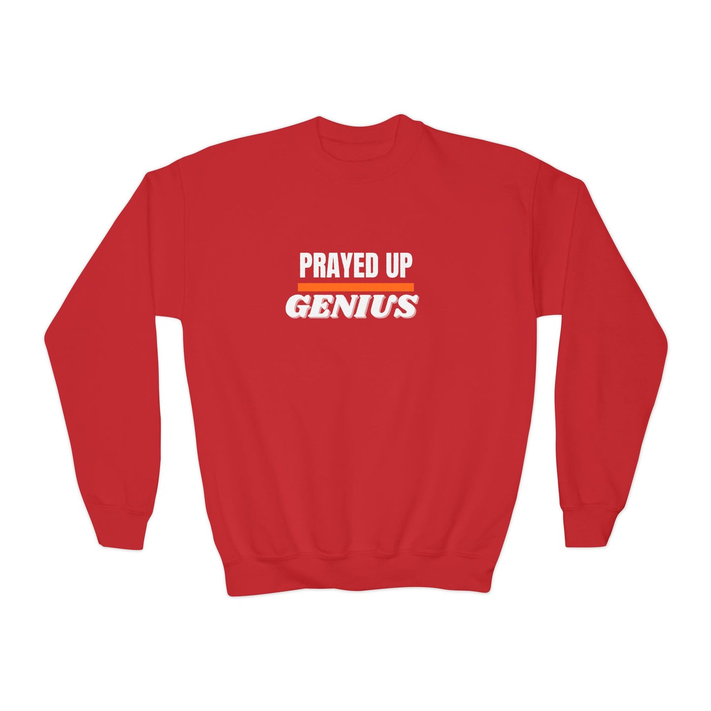 'Prayed Up Genius' Youth Crewneck Genius Sweatshirt for Kids Inspirational