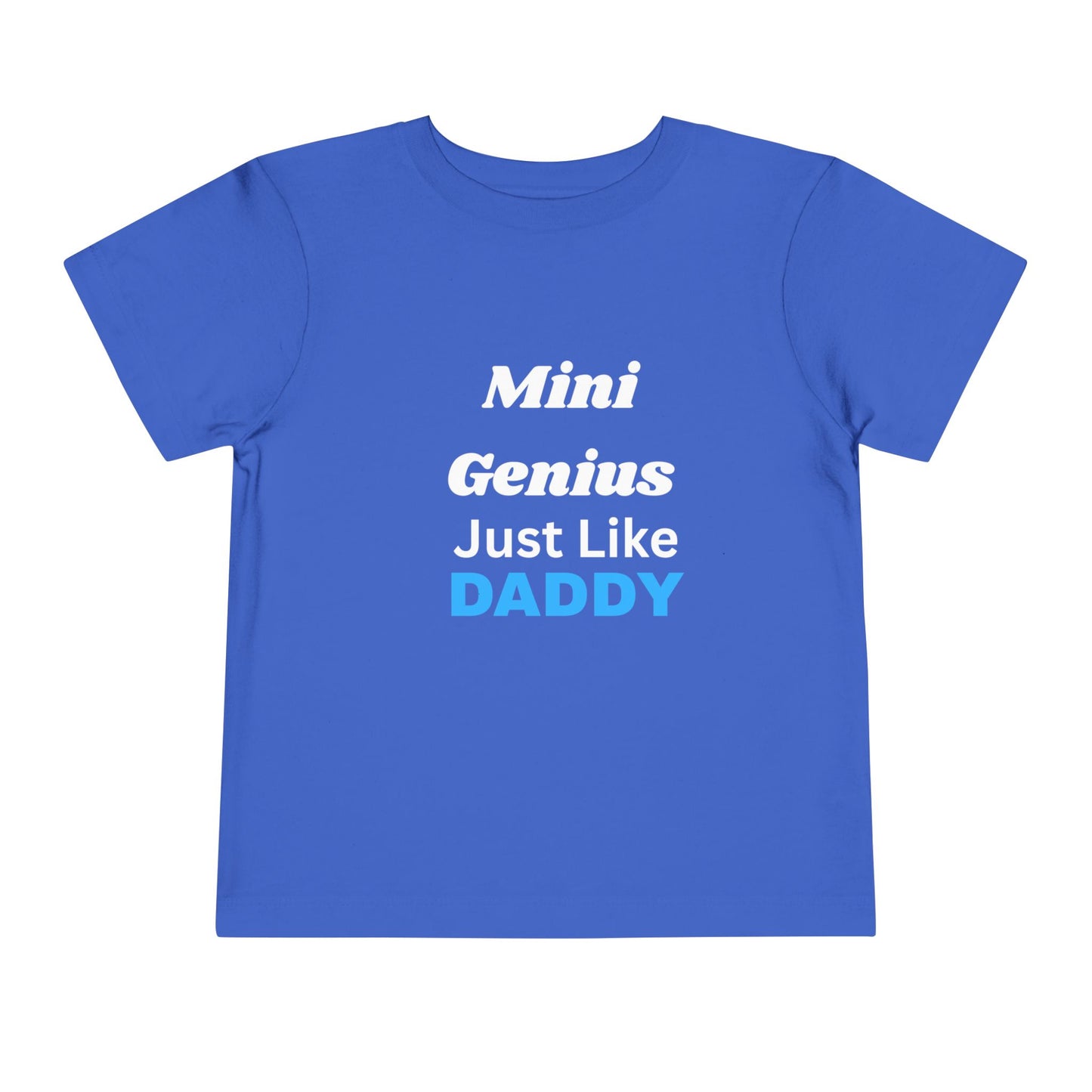 Mini Genius Just Like Daddy Toddler Short Sleeve Tee