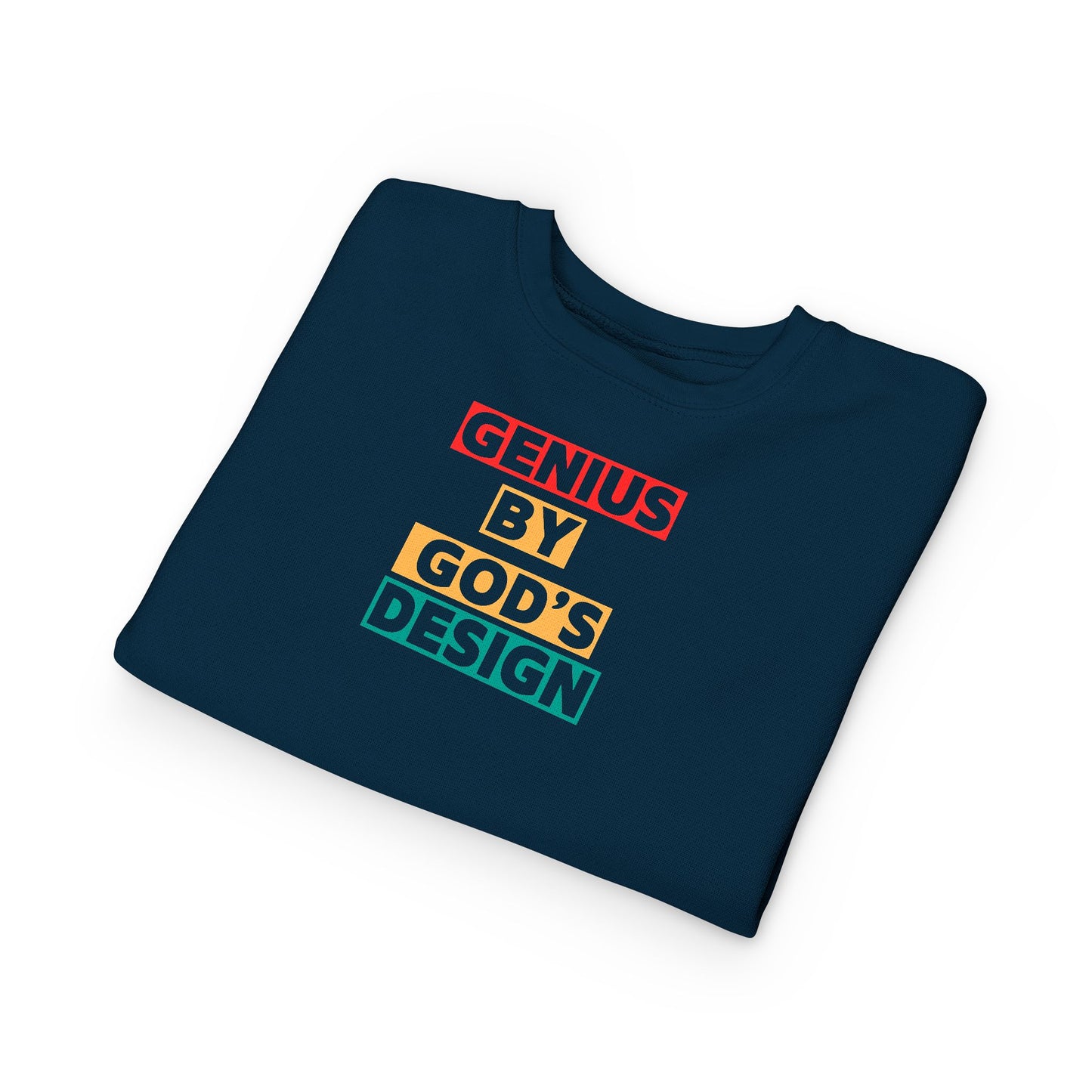 Genius by God's Design Toddler Sweatshirt