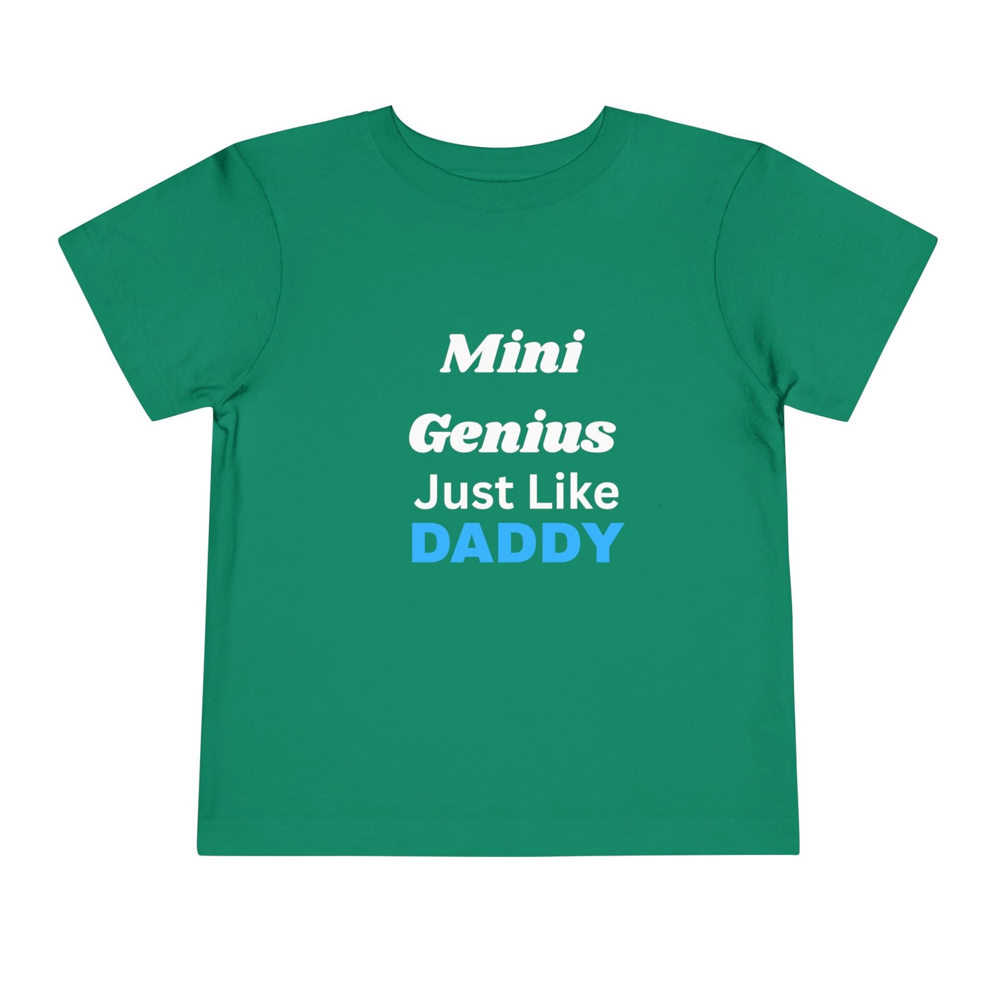 Mini Genius Just Like Daddy Toddler Short Sleeve Tee