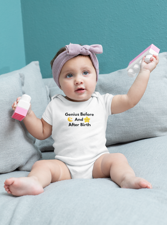 Genius before and after birth  Baby Onesie - Funny Infant Bodysuit, Baby Shower Gift, Newborn Sleepwear, Cute Baby Apparel, Unisex Baby Gift