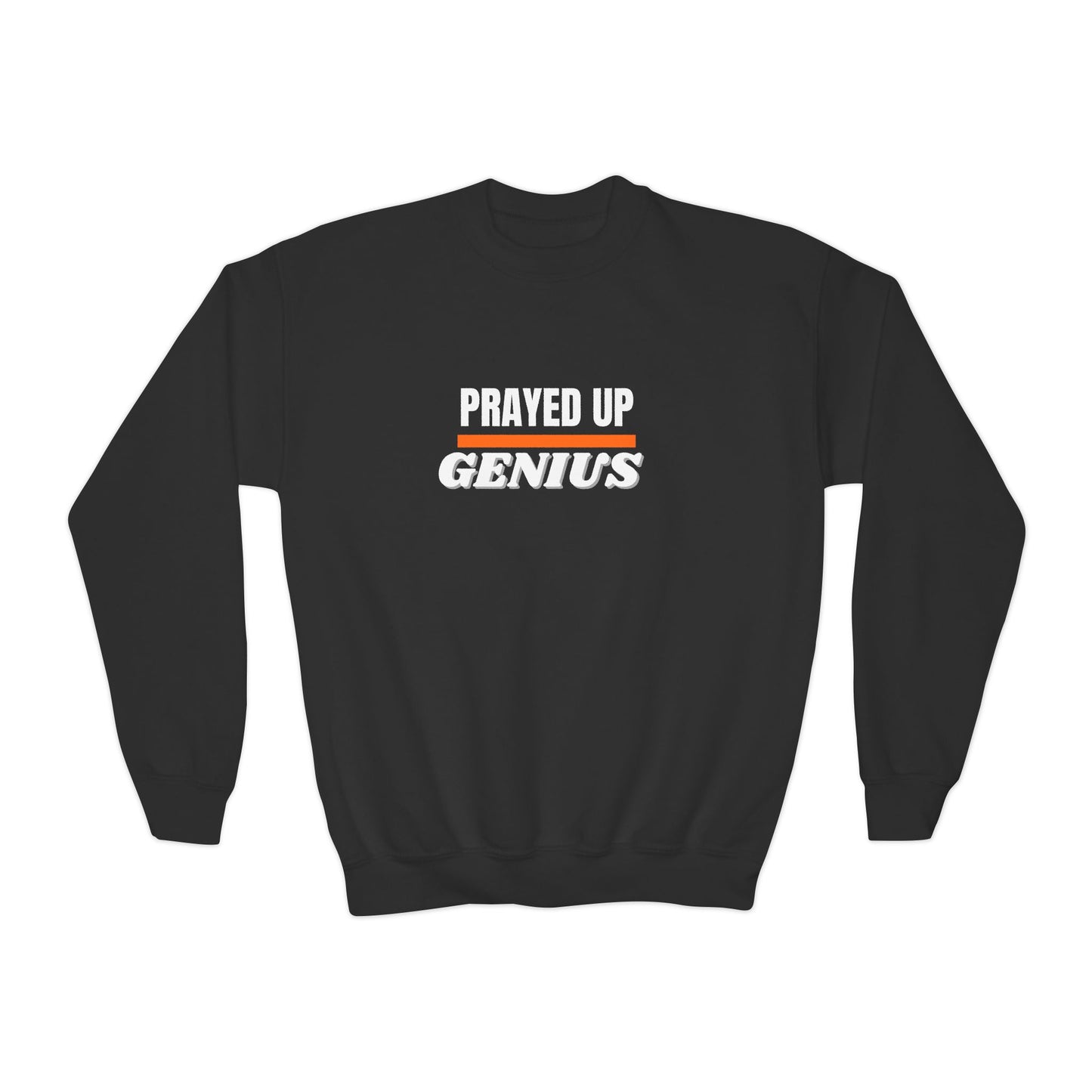 'Prayed Up Genius' Youth Crewneck Genius Sweatshirt for Kids Inspirational