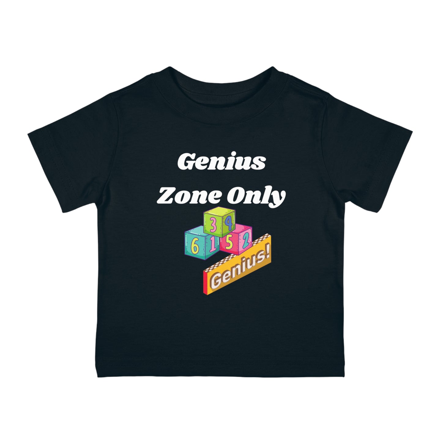 Genius Zone Only Infant Tee, Cute Baby Shirt, Toddler Gift, Fun Children's Clothing, Birthday Outfit